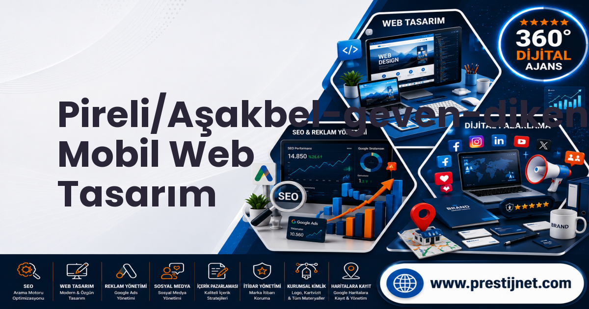 Pireli/Aşakbel-geven-dikenli-ormanlı-çukur-çetincy Mobil Web Tasarım