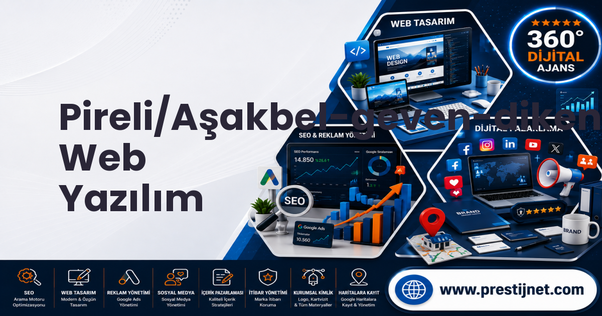 Pireli/Aşakbel-geven-dikenli-ormanlı-çukur-çetincy Web Yazılım
