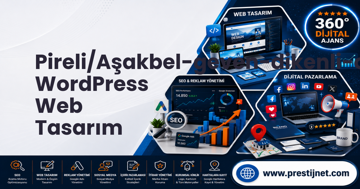 Pireli/Aşakbel-geven-dikenli-ormanlı-çukur-çetincy WordPress Web Tasarım