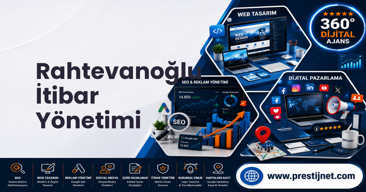 Rahtevanoğlu İtibar Yönetimi