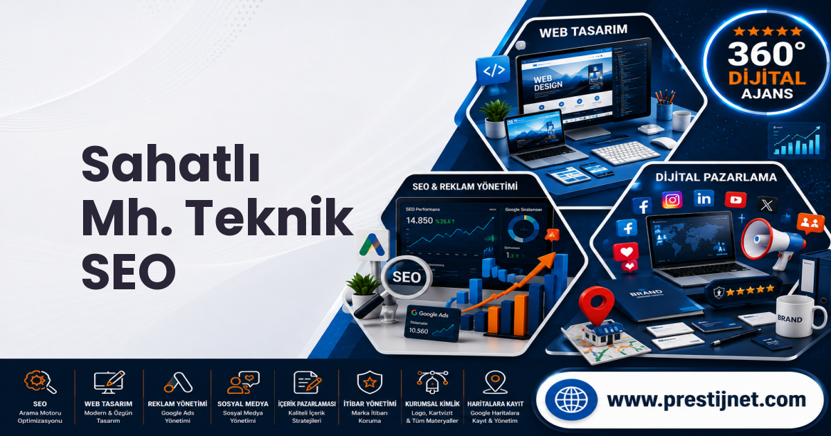 Sahatlı Mh. Teknik SEO