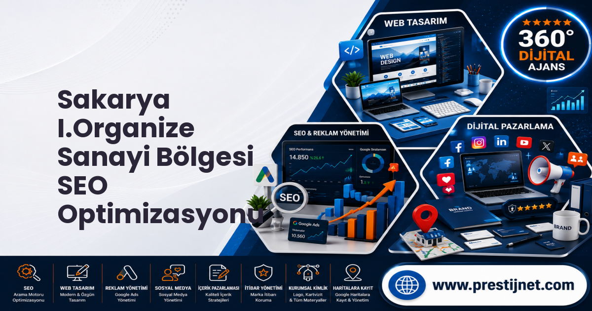 Sakarya I.Organize Sanayi Bölgesi SEO Optimizasyonu