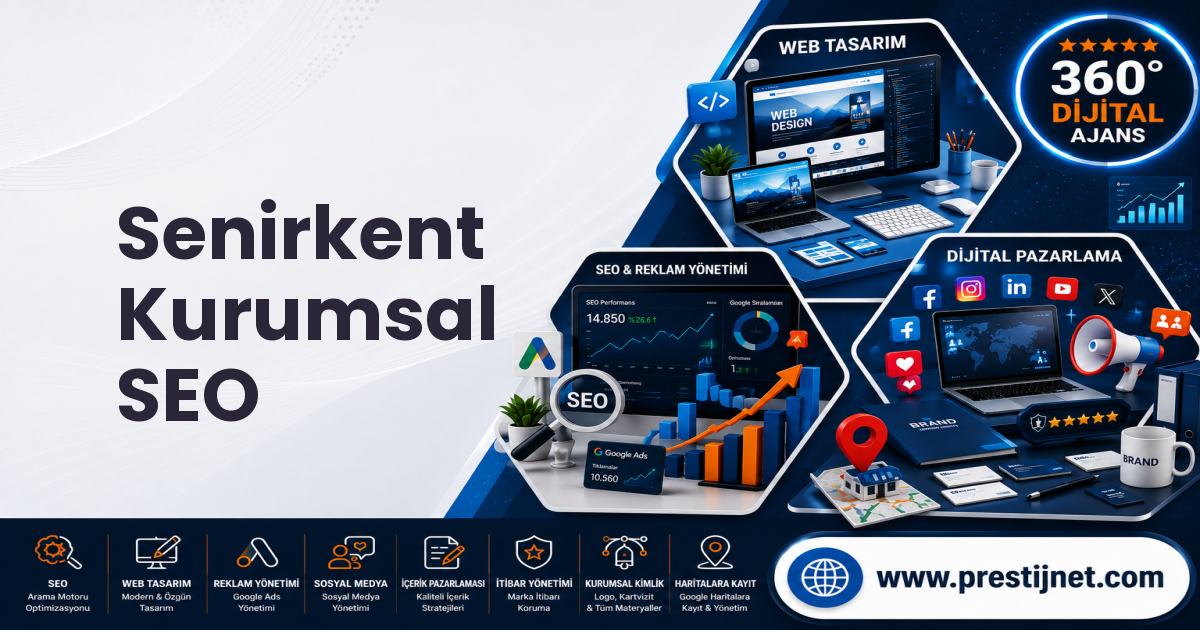 Senirkent Kurumsal SEO