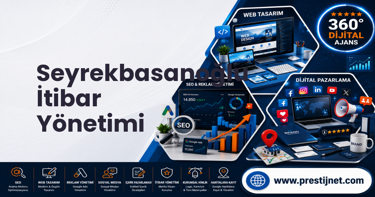 Seyrekbasanoğlu İtibar Yönetimi