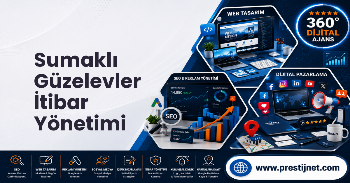 Sumaklı Güzelevler İtibar Yönetimi