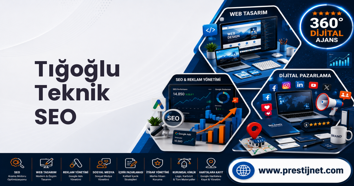 Tığoğlu Teknik SEO