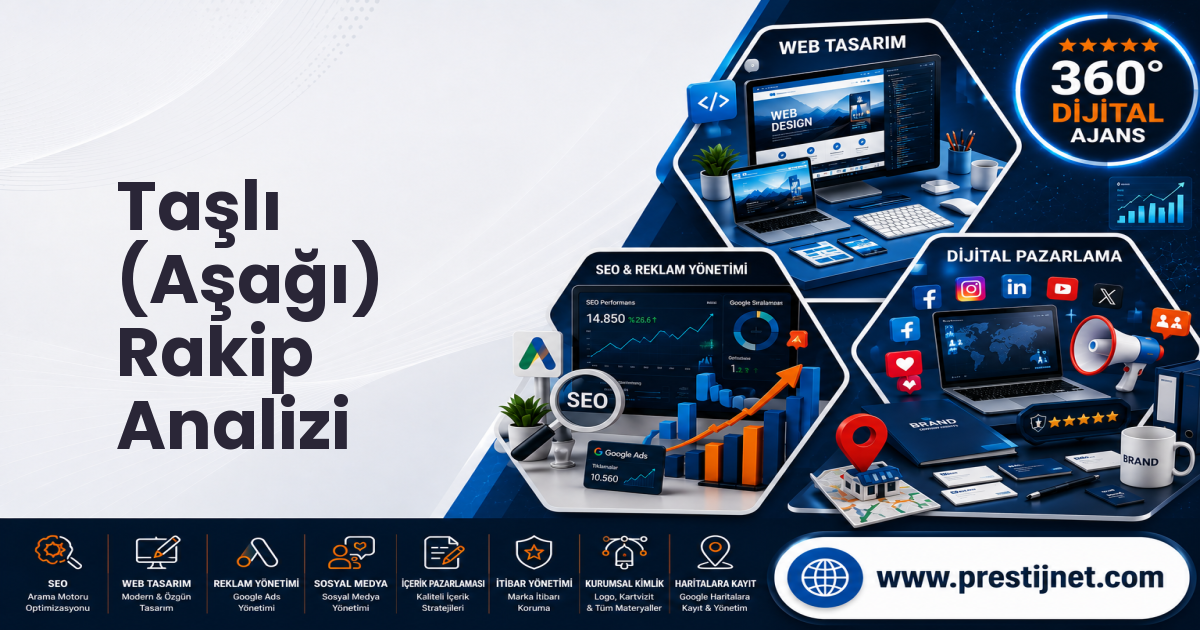 Taşlı (Aşağı) Rakip Analizi