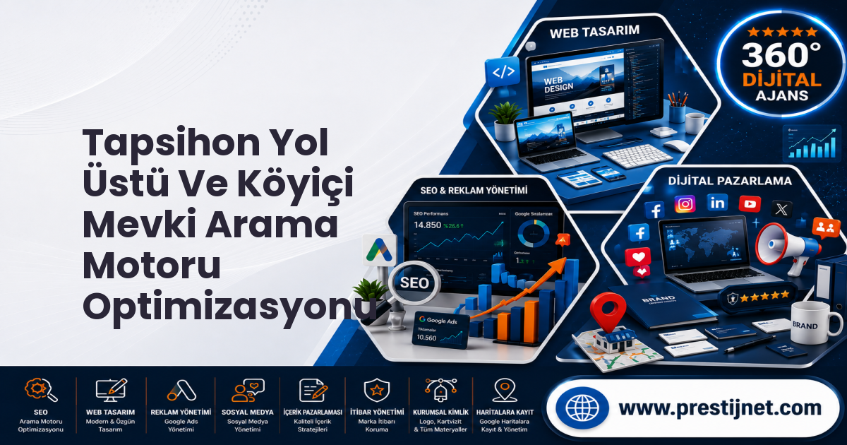 Tapsihon Yol Üstü Ve Köyiçi Mevki Arama Motoru Optimizasyonu