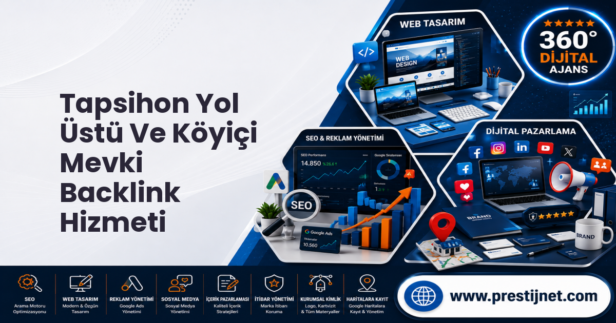 Tapsihon Yol Üstü Ve Köyiçi Mevki Backlink Hizmeti