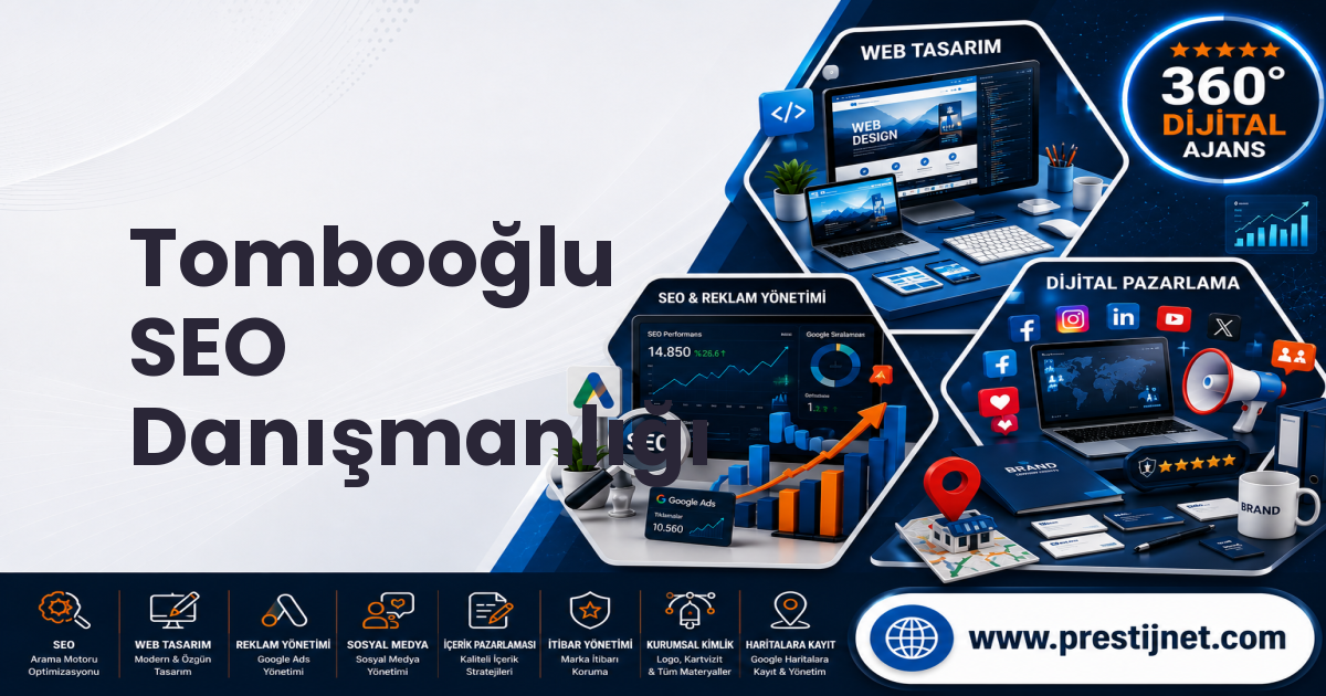 Tombooğlu SEO Danışmanlığı