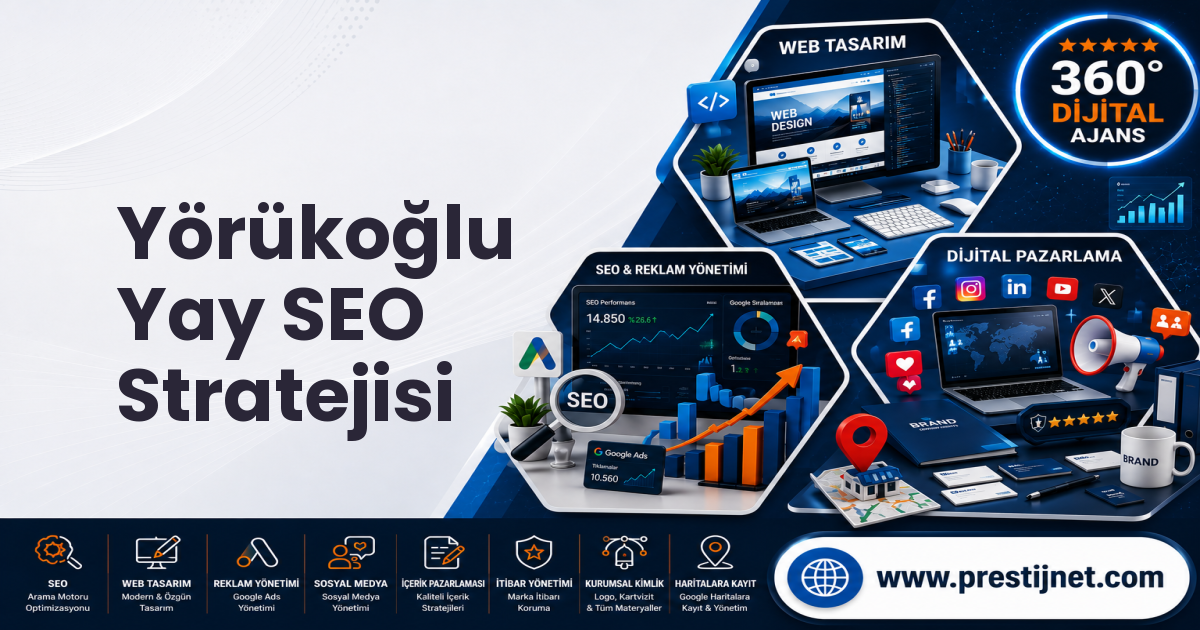 Yörükoğlu Yay SEO Stratejisi