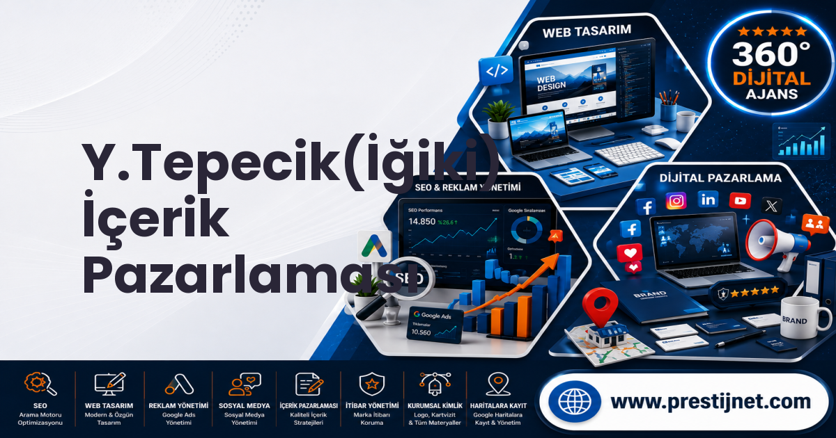 Y.Tepecik(İğiki) İçerik Pazarlaması