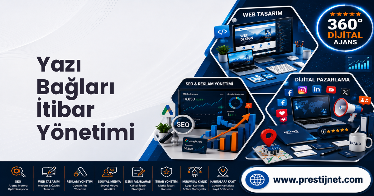 Yazı Bağları İtibar Yönetimi