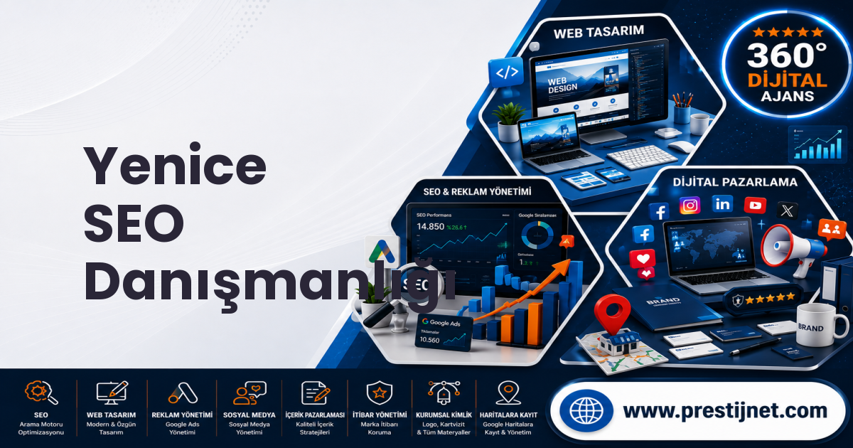 Yenice SEO Danışmanlığı