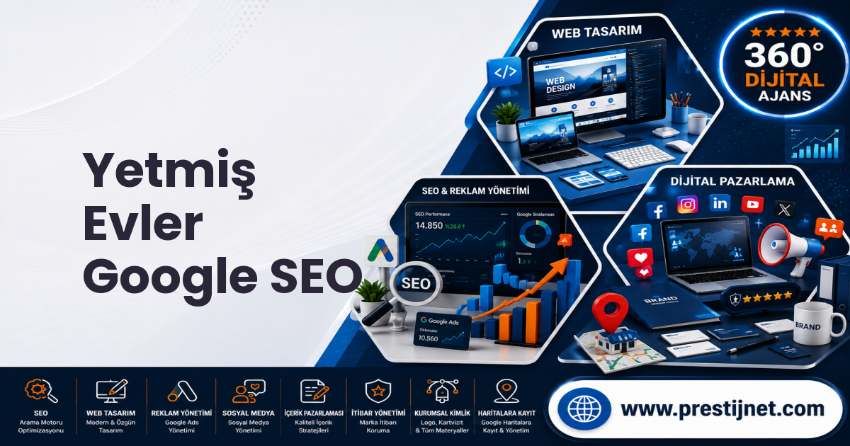 Yetmiş Evler Google SEO