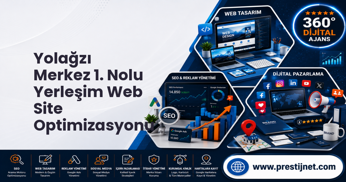 Yolağzı Merkez 1. Nolu Yerleşim Web Site Optimizasyonu
