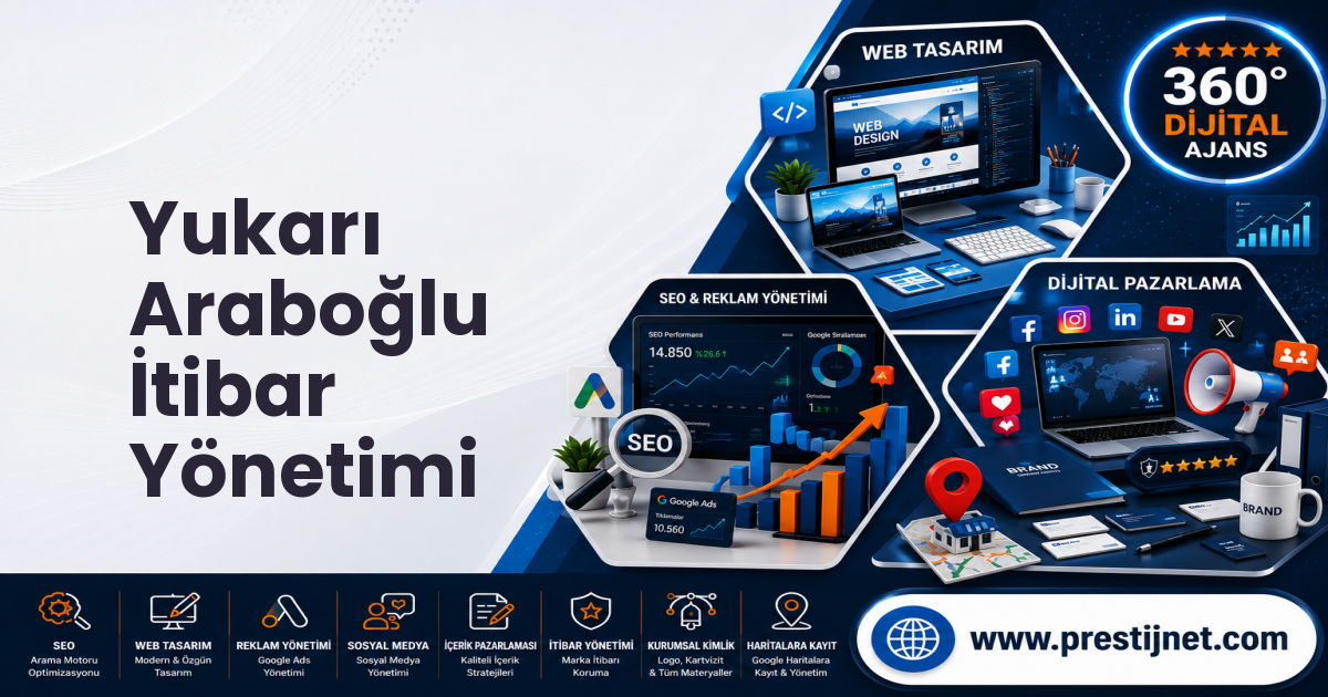 Yukarı Araboğlu İtibar Yönetimi