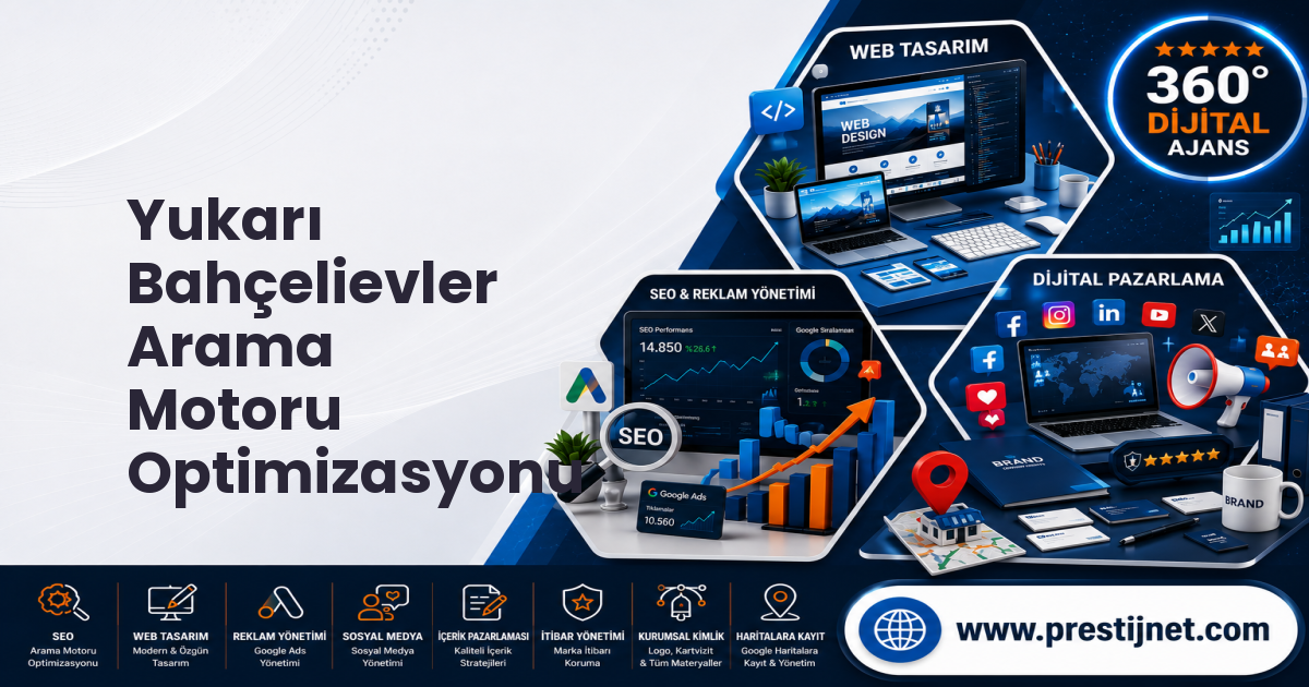 Yukarı Bahçelievler Arama Motoru Optimizasyonu